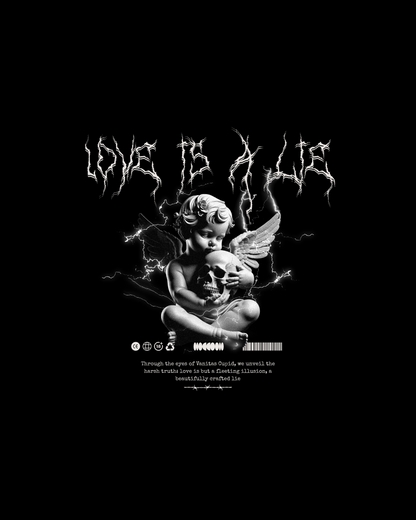 Love Is a Lie Tee