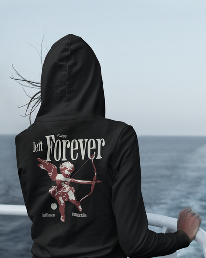 Swipe Left Forever Hoodie